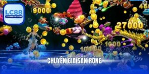 Chuyên Gia Săn Rồng